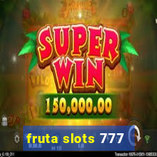 fruta slots 777 - mega jackpot